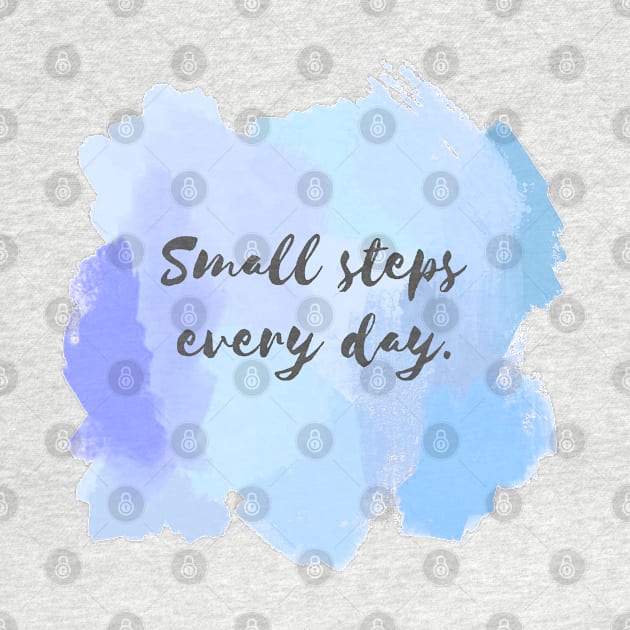 Small Steps Everyday! by AishwaryaMathur